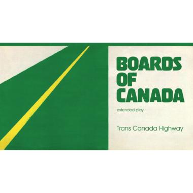 Boards Of Canada -  Trans Canada Highway